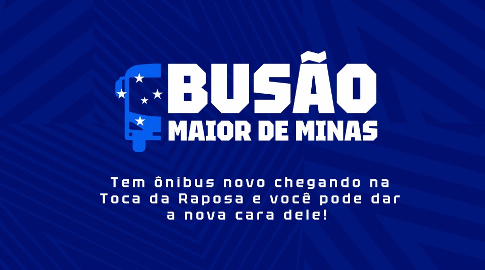 Nação azul poderá criar a arte do Busão Maior de Minas, novo ônibus do Cruzeiro